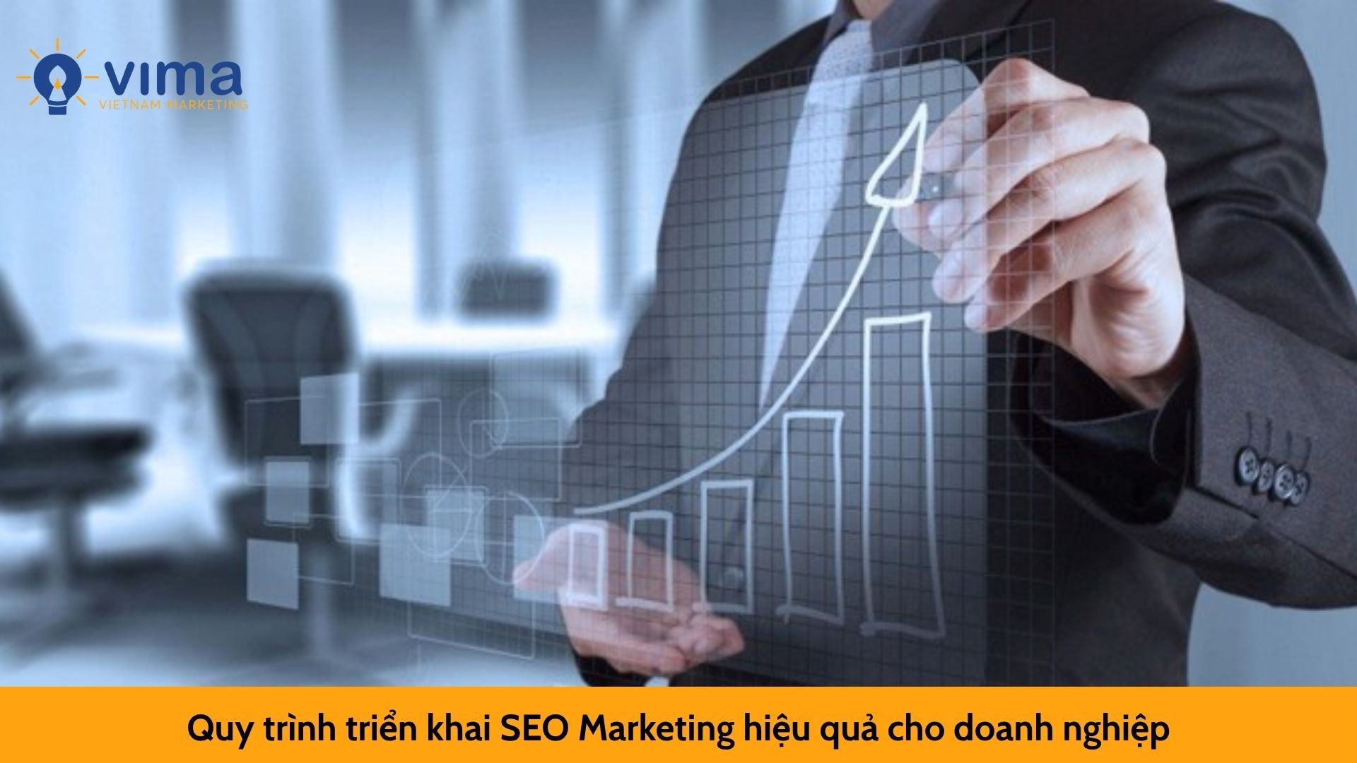 Quy trình triển khai SEO Marketing hiệu quả cho doanh nghiệp